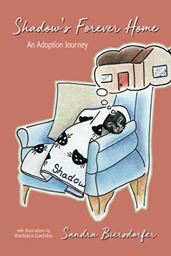 Beispielbild fr Shadow's Forever Home: An Adoption Journey zum Verkauf von ThriftBooks-Atlanta