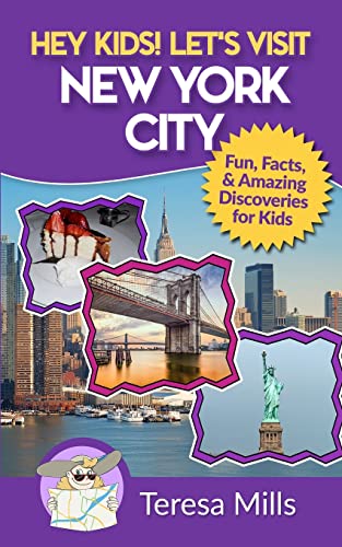 Imagen de archivo de Hey Kids! Lets Visit New York City: Fun Facts and Amazing Discoveries for Kids a la venta por Goodwill