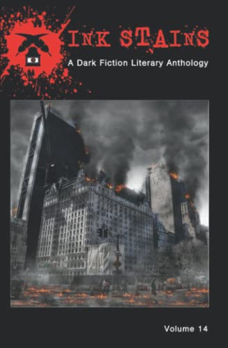 Stock image for Ink Stains, Volume 14: A Dark Fiction Literary Anthology for sale by THE SAINT BOOKSTORE