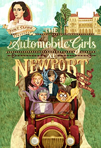 Stock image for The Automobile Girls at Newport : Or, Watching the Summer Parade for sale by Better World Books