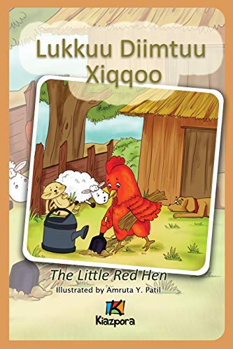 Stock image for Lukkuu Diimtuu Xiqqoo - The little Red Hen - Afaan Oromo Children's Book (Oromo Edition) for sale by Lucky's Textbooks