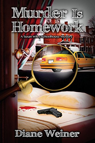 Beispielbild fr Murder Is Homework: A Susan Wiles Schoolhouse Mystery zum Verkauf von Lucky's Textbooks