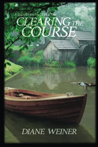 Beispielbild fr Clearing the Course: A Sugarbury Falls Mystery zum Verkauf von Books Unplugged