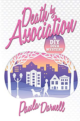 Stock image for Death by Association: A DIY Diva Mystery for sale by THE SAINT BOOKSTORE