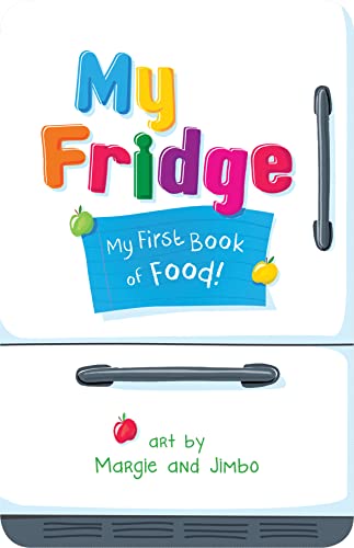 Stock image for My Fridge: My First Book of Food for sale by SecondSale