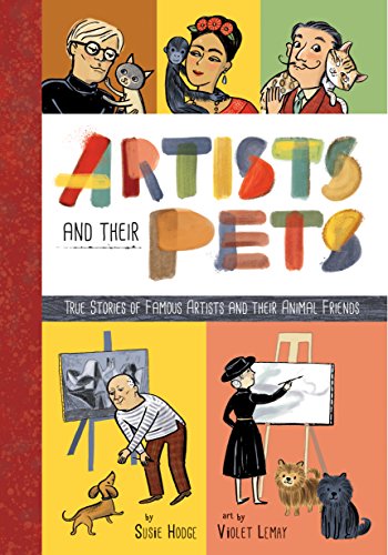 9781946064011: Artists and Their Pets: True Stories of Famous Artists and Their Animal Friends