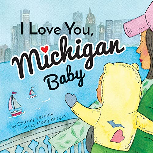 Stock image for I Love You, Michigan Baby for sale by Better World Books