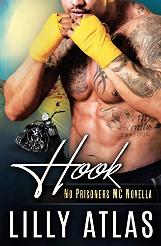 Stock image for Hook: A No Prisoners MC Novella for sale by ThriftBooks-Atlanta