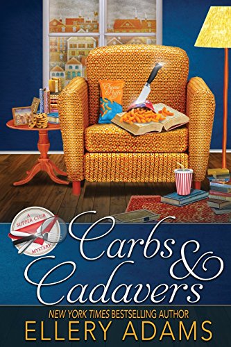 Beispielbild fr Carbs & Cadavers: Volume 1 (Supper Club Mysteries) zum Verkauf von WorldofBooks