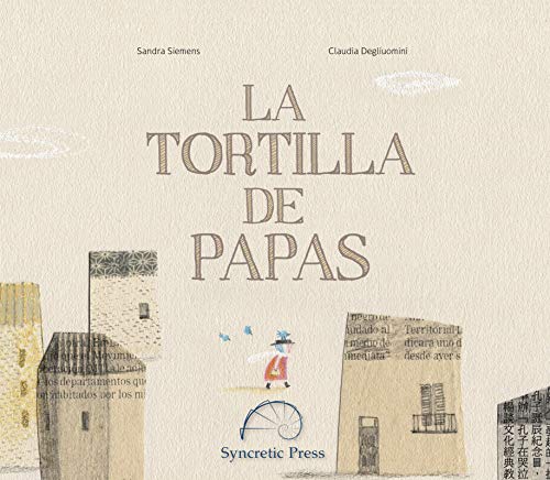 Beispielbild fr La tortilla de papas (Spanish Edition) zum Verkauf von Irish Booksellers