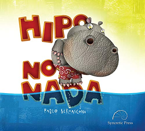Beispielbild fr Hipo no nada (Spanish Edition) zum Verkauf von Half Price Books Inc.