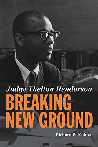 Imagen de archivo de Judge Thelton Henderson, Breaking New Ground a la venta por HPB-Diamond