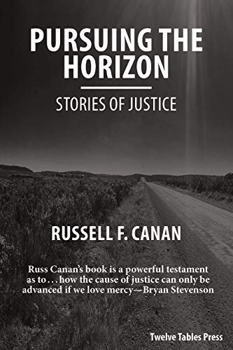 Imagen de archivo de Pursuing the Horizon, Stories of Justice a la venta por SecondSale