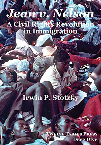 Imagen de archivo de Jean v. Nelson A Civil Rights Revolution in Immigration a la venta por BombBooks