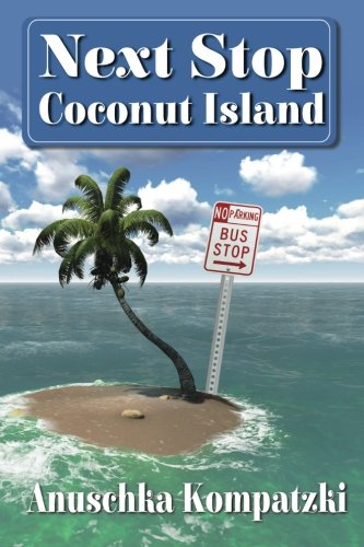 Stock image for Next Stop Coconut Island for sale by Revaluation Books