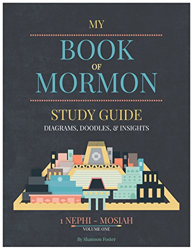 Stock image for Book of Mormon Study Guide - Diagrams, Doodles, & Insights - Volume One for sale by Jenson Books Inc