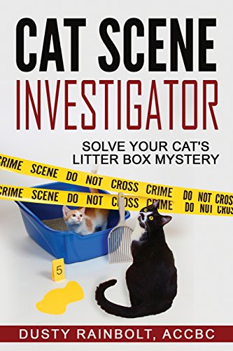 Beispielbild fr Cat Scene Investigator: Solve Your Cat's Litter Box Mystery zum Verkauf von ThriftBooks-Dallas