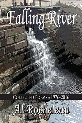 9781946088987: Falling River: Collected Poems, 1976-2016