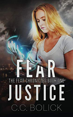 Beispielbild fr Fear Justice (The Fear Chronicles) zum Verkauf von Bookmans