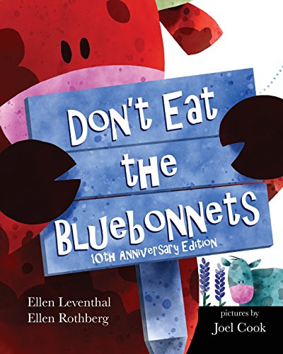 Stock image for Don*t Eat The Bluebonnets for sale by dsmbooks