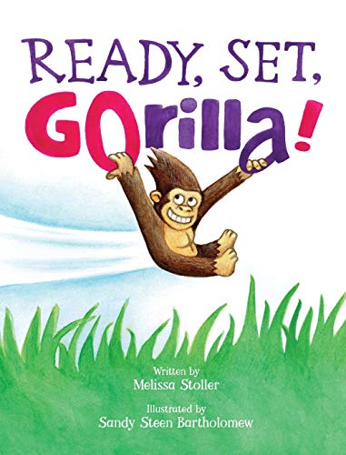 Imagen de archivo de Ready, Set, GOrilla! a la venta por ThriftBooks-Dallas