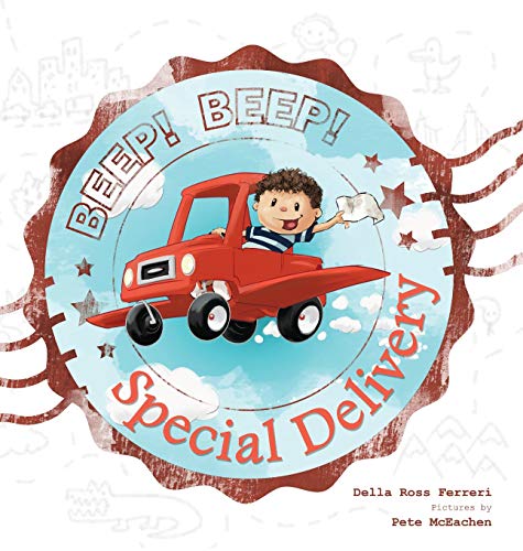 Stock image for Beep! Beep! Special Delivery for sale by Books From California