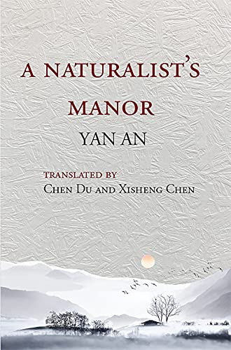 Stock image for A Naturalist's Manor (Shaanxi Writers, 1) for sale by A Book By Its Cover