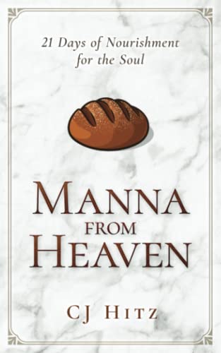 Stock image for Manna from Heaven: 21 Days of Nourishment for the Soul for sale by SecondSale