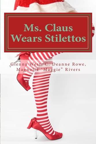 9781946122025: Ms. Claus Wears Stilettos