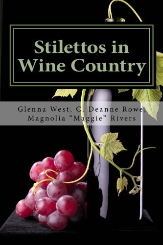Stock image for Stilettos in Wine Country for sale by Revaluation Books