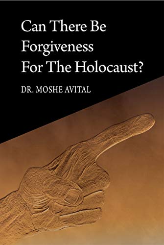 Beispielbild fr Can There Be Forgiveness For The Holocaust zum Verkauf von Irish Booksellers