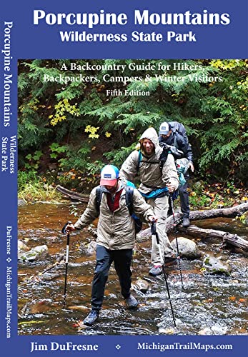 Beispielbild fr Porcupine Mountains Wilderness State Park: A Backcountry Guide for Hikers, Backpackers, Campers & Winter Visitors zum Verkauf von Book Deals