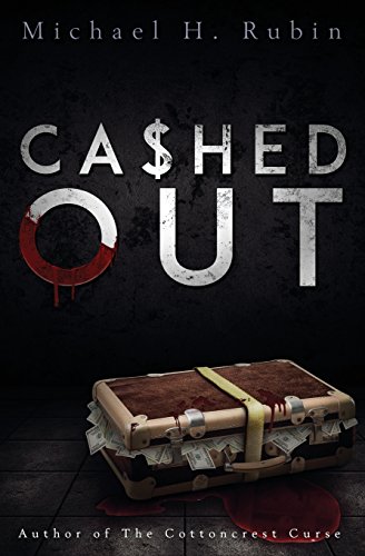 9781946143198: Cashed Out (Bayou Thriller Series)