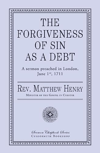 Stock image for The Forgiveness of Sin As a Debt for sale by Book Deals