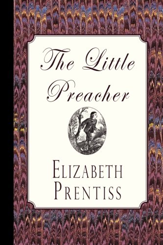 Stock image for The Little Preacher for sale by GF Books, Inc.