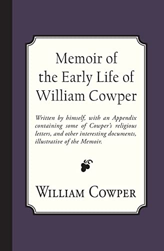 9781946145192: Memoir of the Early Life of William Cowper