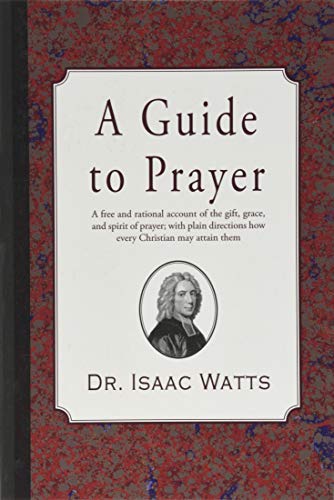 Stock image for A Guide to Prayer for sale by GF Books, Inc.
