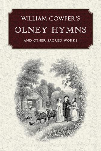 Stock image for William Cowper's Olney Hymns for sale by GF Books, Inc.