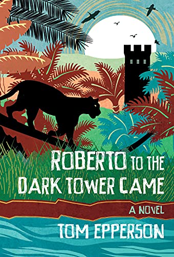 Stock image for Roberto to the Dark Tower Came for sale by Redux Books