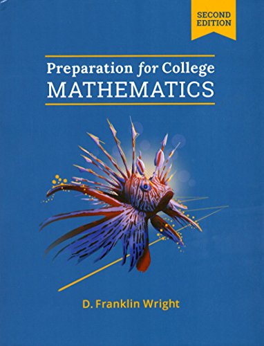 Stock image for Preparation for College Mathematics 2e Textbook for sale by TextbookRush