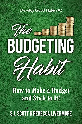 Stock image for The Budgeting Habit: How to Make a Budget and Stick to It! for sale by Better World Books