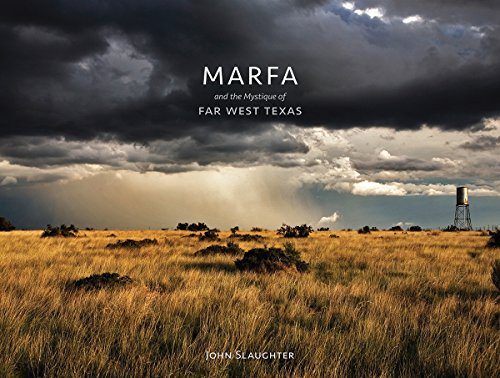 Imagen de archivo de Marfa and the Mystique of Far West Texas a la venta por WorldofBooks