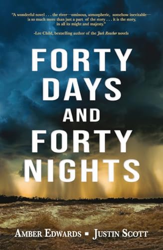 Stock image for Forty Days and Forty Nights: A Novel of the Mississippi River for sale by SecondSale