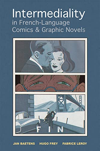 Beispielbild fr Intermediality in French-Language Comics and Graphic Novels zum Verkauf von WorldofBooks