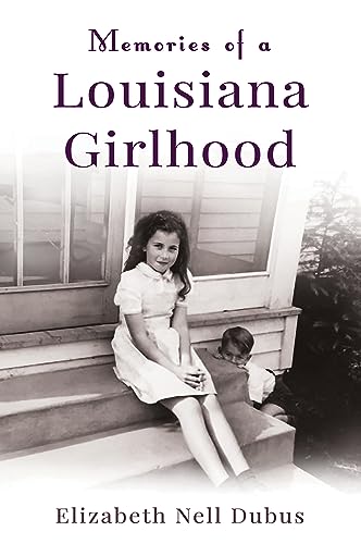 Beispielbild fr Memories of a Louisiana Girlhood zum Verkauf von Blackwell's