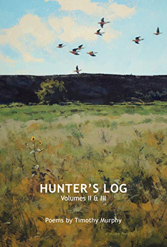 Stock image for Hunter's Log Volume II & III for sale by GF Books, Inc.