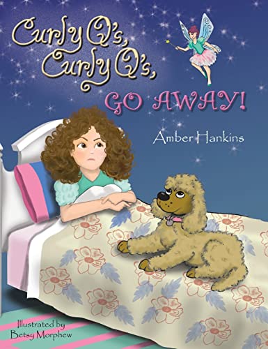 Imagen de archivo de Curly Q's, Curly Q's, Go Away! a la venta por ThriftBooks-Dallas