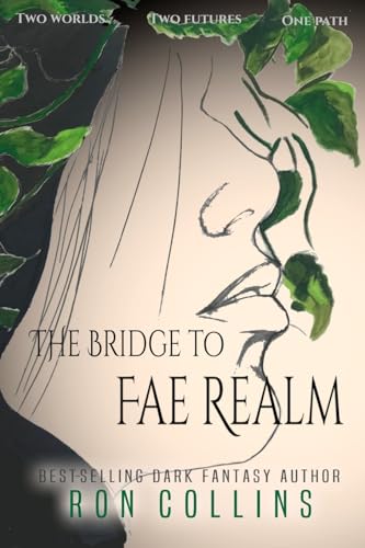 9781946176493: The Bridge to Fae Realm