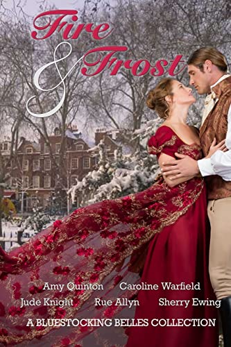 9781946177544: Fire & Frost: A Bluestocking Belles Collection