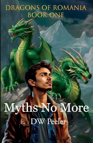 Imagen de archivo de Dragons of Romania: Myths No More a la venta por HPB Inc.